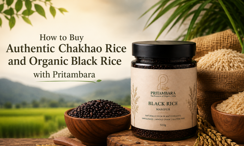 How to Buy Authentic Chakhao Rice and Organic Black Rice with Pritambara